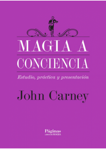 Magia a Conciencia John Carney