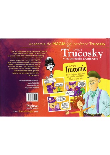 Trucosky y los intrépidos...
