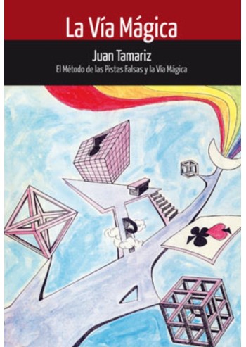La Via Mágica - Juan Tamariz