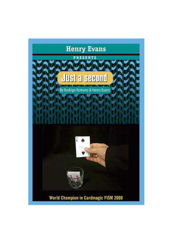 Just a Second By Henry Evans